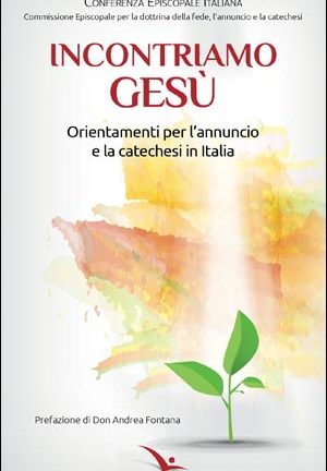 Incontriamo Gesù