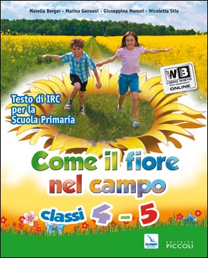 Come il fiore nel campo 4/5 testo