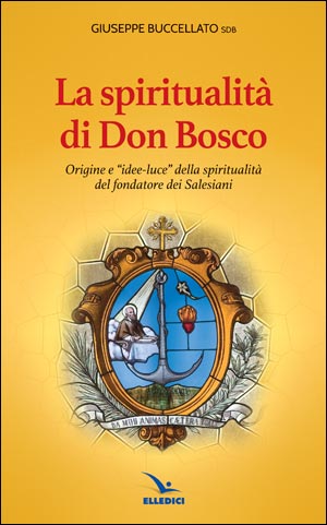 La spiritualità di Don Bosco