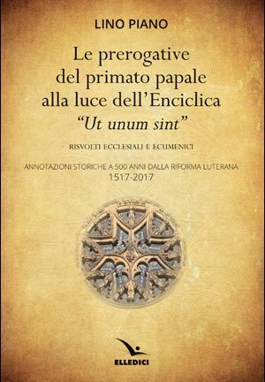 Le prerogative del primato papale alla luce dell'Enciclica "Ut unum sint"