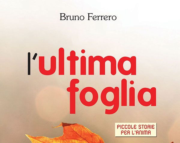 L’ultima foglia – Piccole storie per l’anima