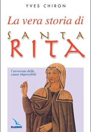 La Vera storia di santa Rita