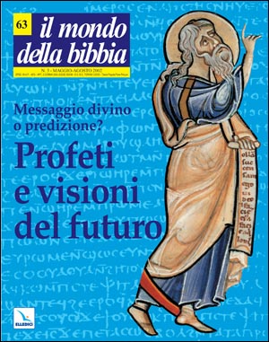 Profeti e visioni del futuro. Messaggio divino o predizione