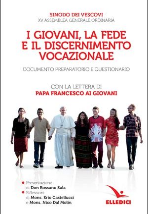 I giovani, la fede e il discernimento vocazionale