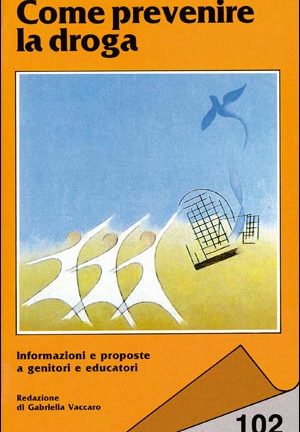Come prevenire la droga