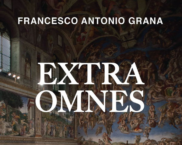 Recensione del libro Extra omnes di Francesco Antonio Grana