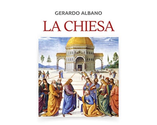 Recensione del libro “La Chiesa” di Gerardo Albano