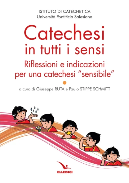 Catechesi in tutti i sensi